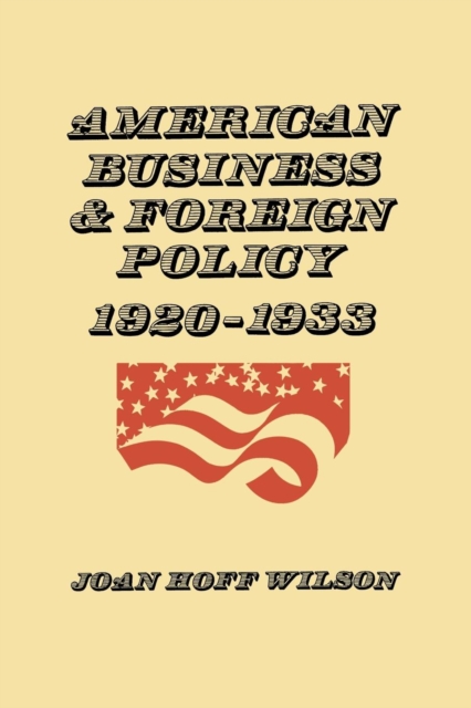 American Business and Foreign Policy