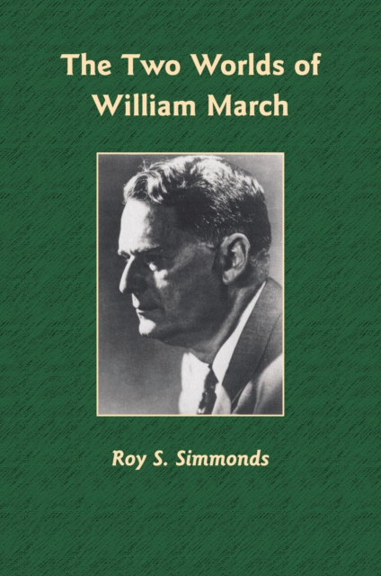 Two Worlds of William March