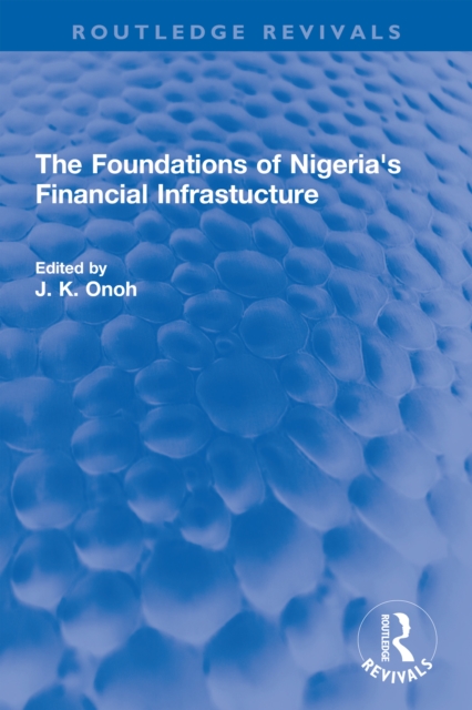 Foundations of Nigeria's Financial Infrastucture