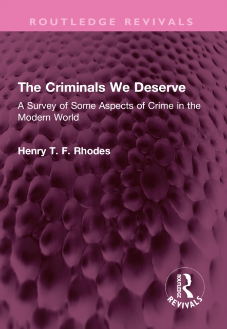 Criminals We Deserve