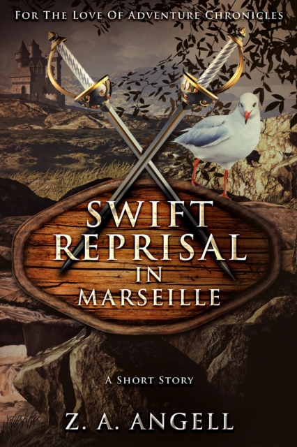 Swift Reprisal in Marseille
