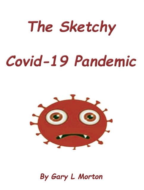 Sketchy Covid-19 Pandemic