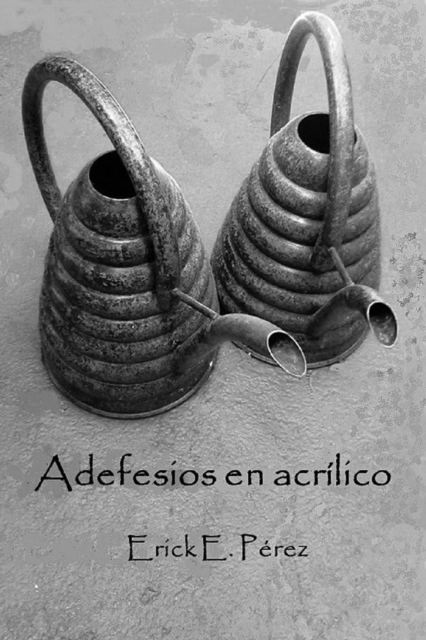 Adefesios en acrilico