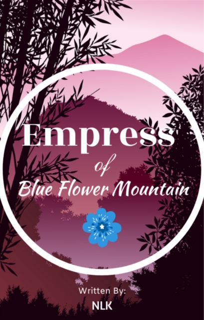 Empress of Blue Flower Mountain