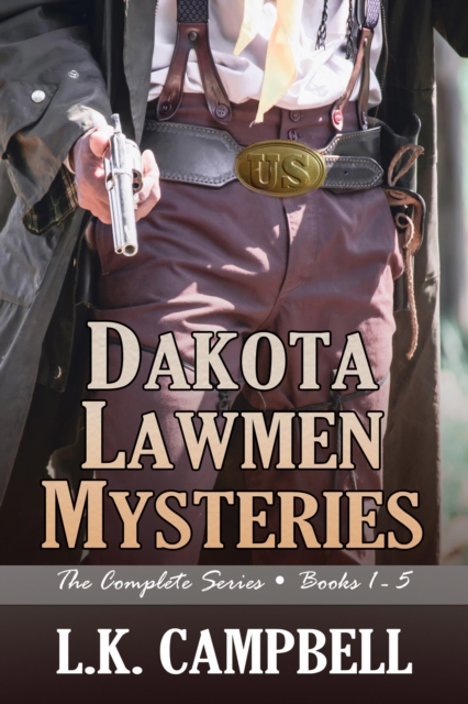 Dakota Lawmen Mysteries: The Complete Series Books 1-5