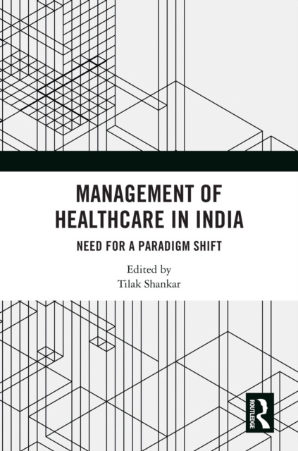 Management of Healthcare in India