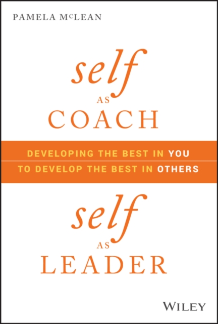 Self as Coach, Self as Leader