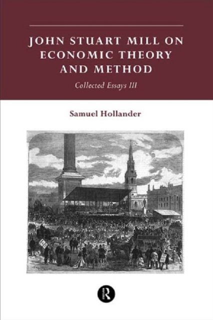 John Stuart Mill on Economic Theory and Method