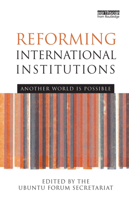 Reforming International Institutions