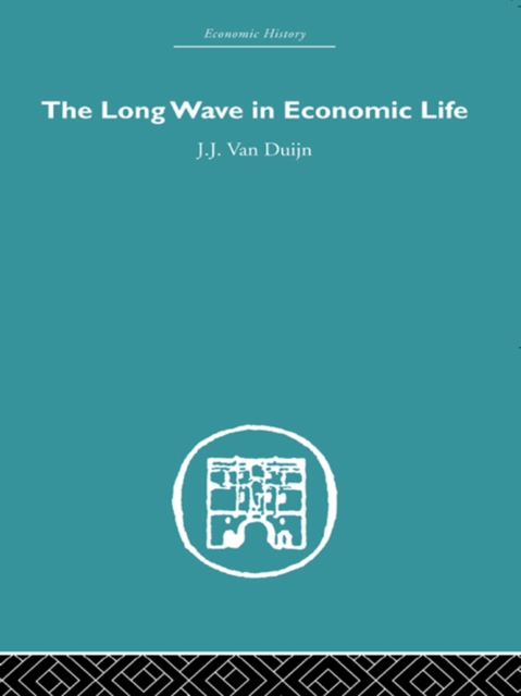 Long Wave in Economic Life