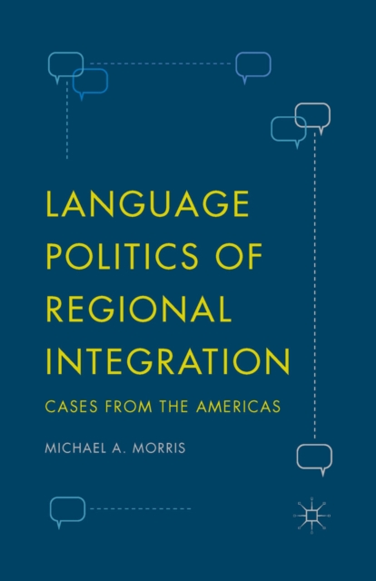 Language Politics of Regional Integration