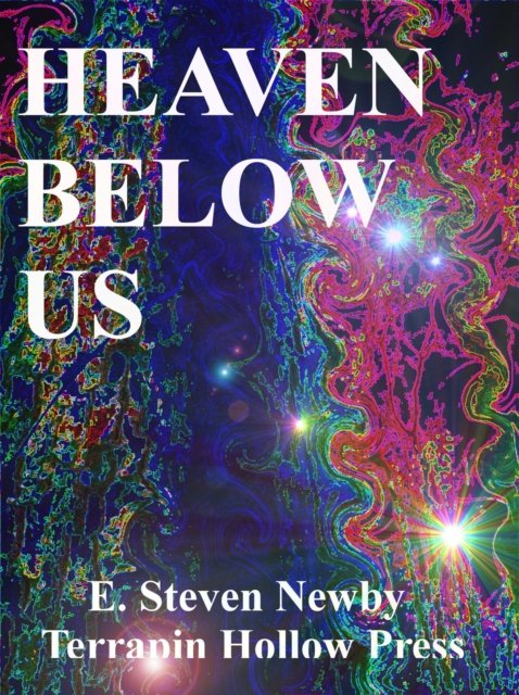 Heaven Below Us