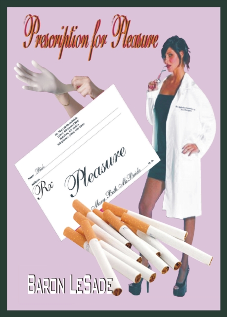 Prescription for Pleasure