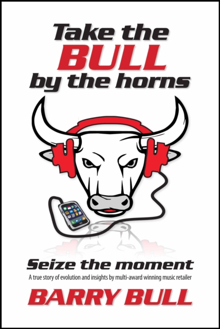 Take The Bull By The Horns: Seize The Moment