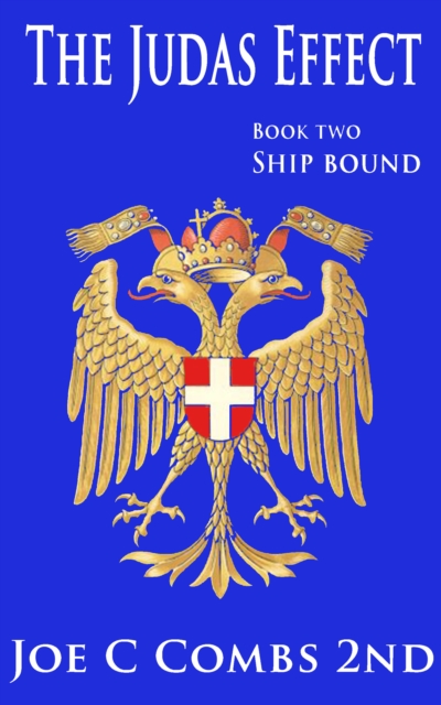 Judas Effect: Book #2 Ship Bound