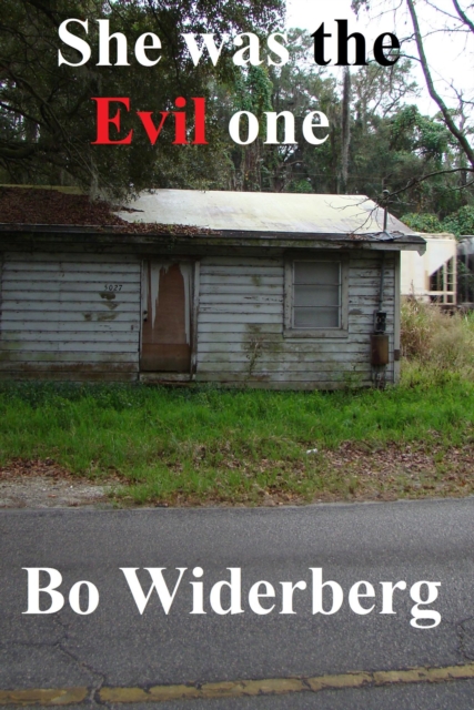 She Was the Evil One
