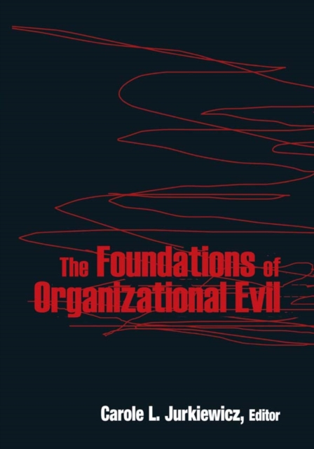 Foundations of Organizational Evil