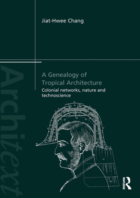 Genealogy of Tropical Architecture