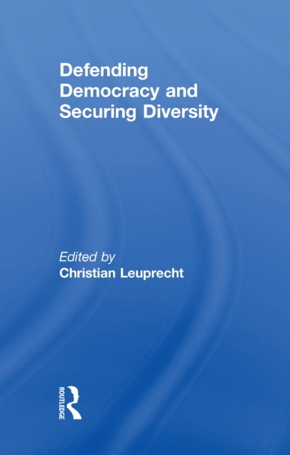 Defending Democracy and Securing Diversity