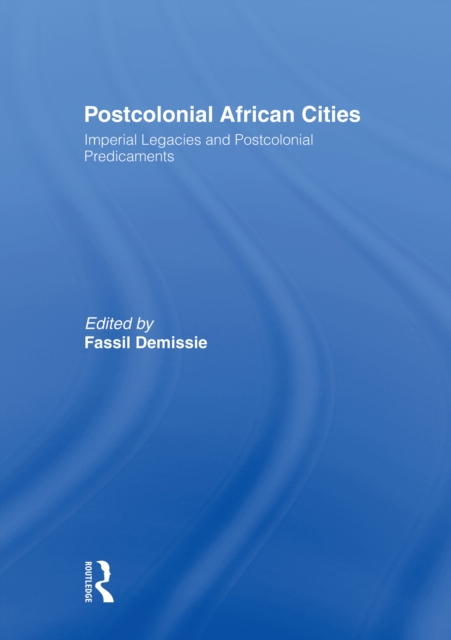 Postcolonial African Cities