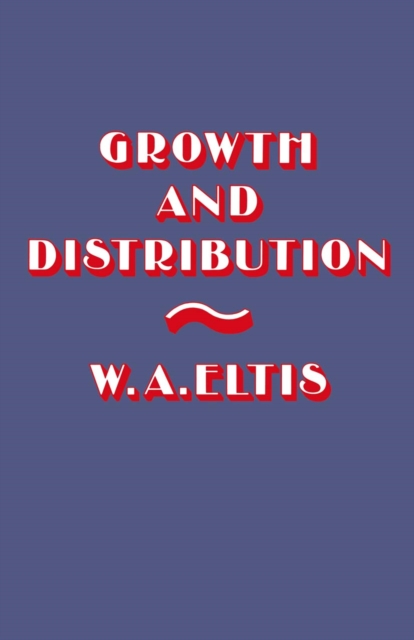 Growth and Distribution