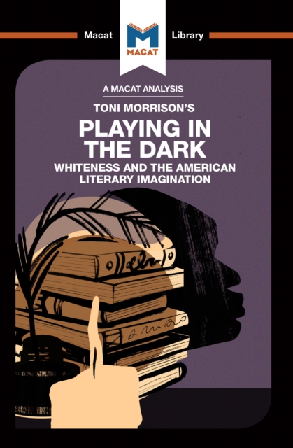 Analysis of Toni Morrison's Playing in the Dark