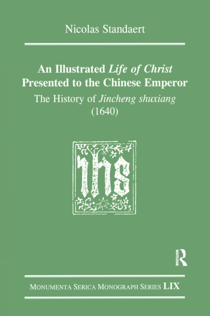 Illustrated Life of Christ Presented to the Chinese Emperor