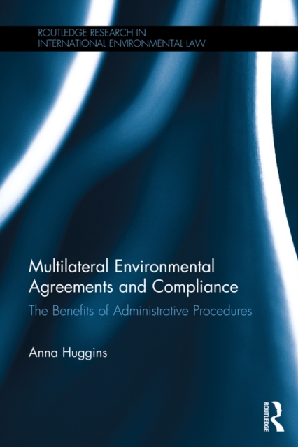 Multilateral Environmental Agreements and Compliance