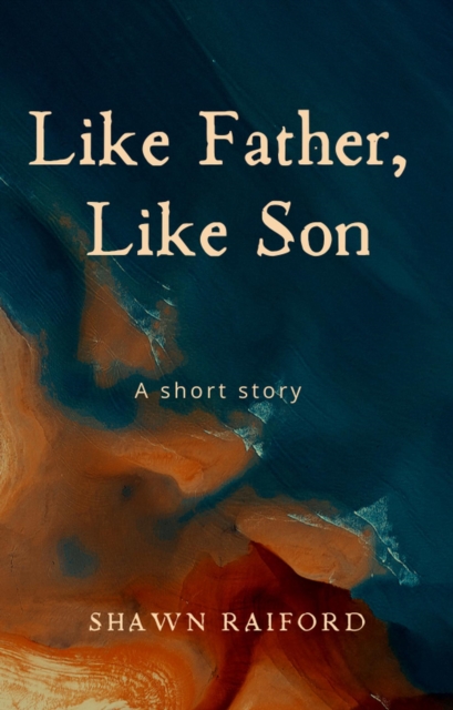 Like Father, Like Son