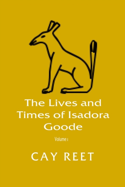 Lives and Times of Isadora Goode