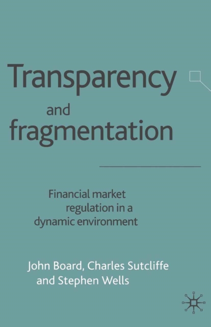 Transparency and Fragmentation