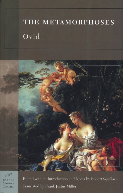 Metamorphoses (Barnes & Noble Classics Series)