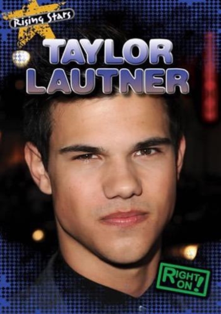 Taylor Lautner