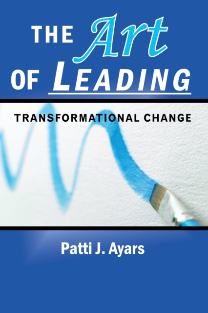 Art of Leading Transformational Change