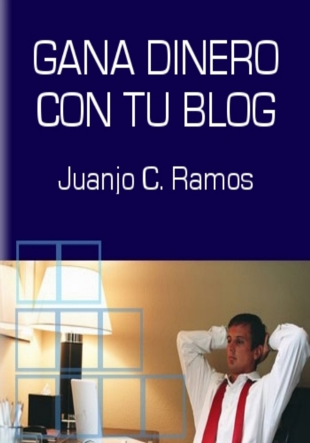 Gana Dinero con tu Blog