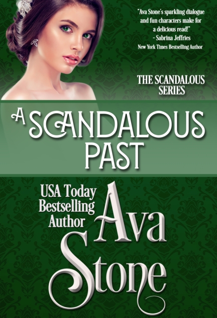 Scandalous Past (Regency Romance, Book 4)