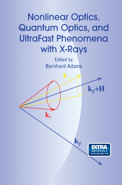 Nonlinear Optics, Quantum Optics, and Ultrafast Phenomena with X-Rays