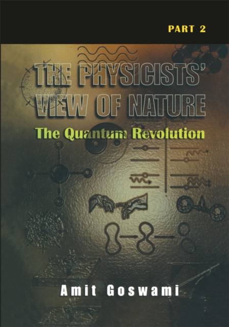 Physicists' View of Nature Part 2