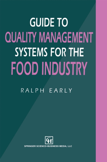 Guide to Quality Management Systems for the Food Industry