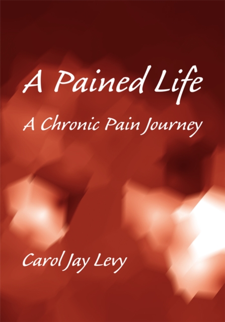 Pained Life, a Chronic Pain Journey