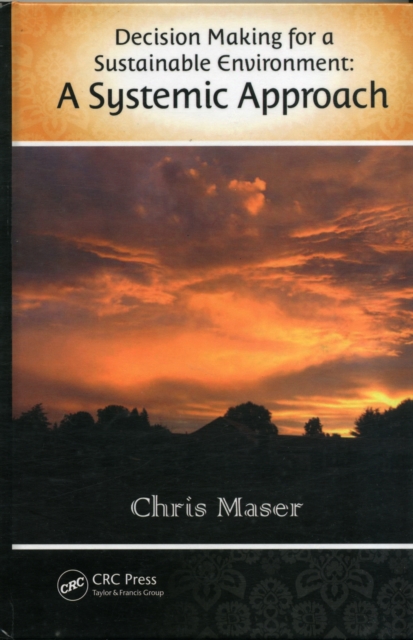 Decision-Making for a Sustainable Environment