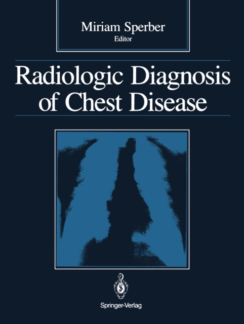 Radiologic Diagnosis of Chest Disease