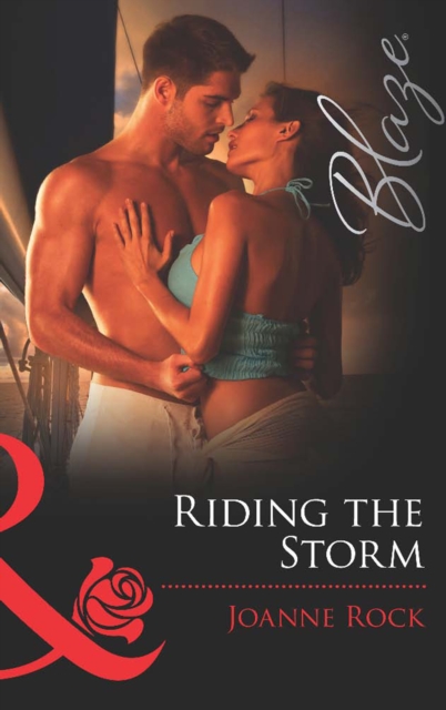 Riding The Storm (Mills & Boon Blaze) (The Wrong Bed: Again and Again, Book 8)