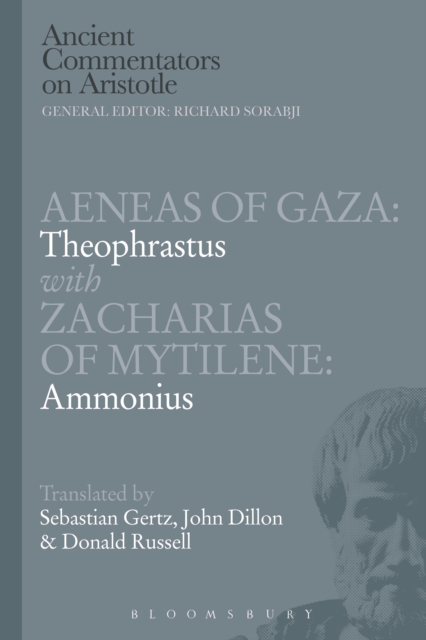 Aeneas of Gaza: Theophrastus with Zacharias of Mytilene: Ammonius