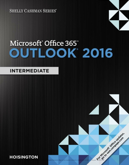 Shelly Cashman Series(R) Microsoft(R) Office 365 & Outlook 2016