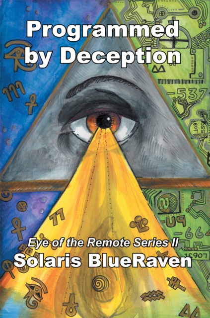 Programmed by Deception