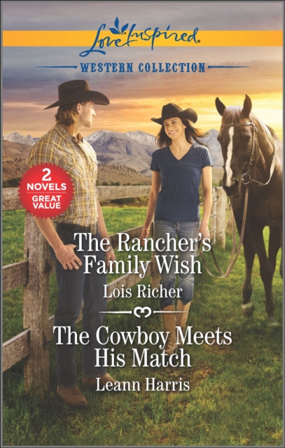 Rancher's Family Wish and The Cowboy Meets His Match