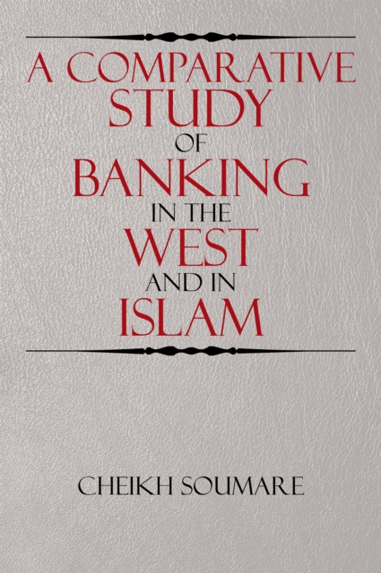 Comparative Study of Banking in the West and in Islam