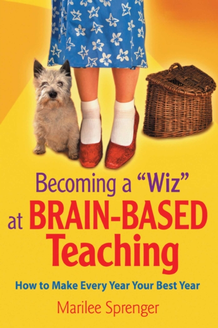 Becoming a "e;Wiz"e; at Brain-Based Teaching