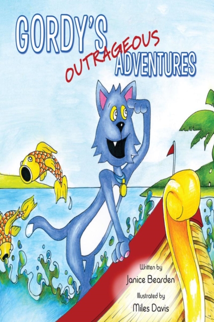 Gordy's Outrageous Adventures